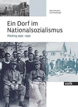 portada Ein Dorf im Nationalsozialismus: Pöcking 1930-1950 (en Alemán)
