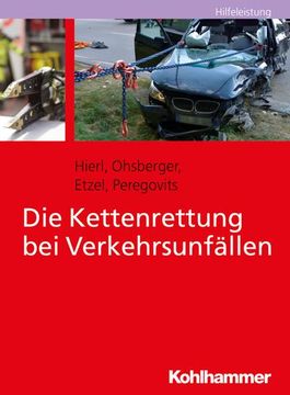 portada Die Kettenrettung Bei Verkehrsunfallen (en Alemán)