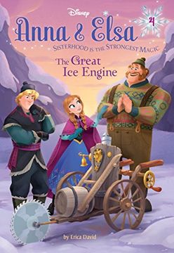 portada Anna & Elsa #4: The Great ice Engine (Disney Frozen) (a Stepping Stone Book(Tm)) 