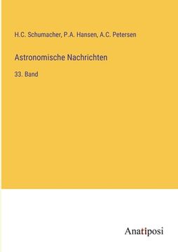 portada Astronomische Nachrichten: 33. Band (en Alemán)