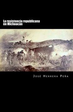 portada La Resistencia Republicana en Michoacán