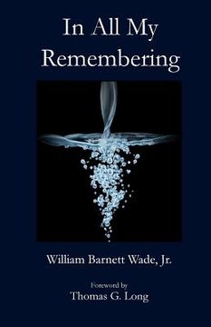 portada In All My Remembering (in English)