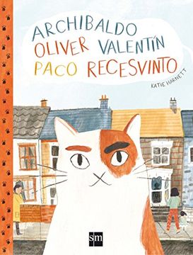 portada El Gato Archibaldo, Oliver, Valentín, Paco, Recesvinto (Álbumes Ilustrados)