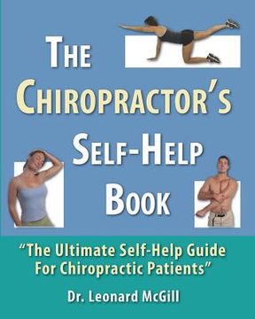 portada The Chiropractor's Self-Help Book: The Ultimate Self-Help Guide for Chiropractic Patients (en Inglés)