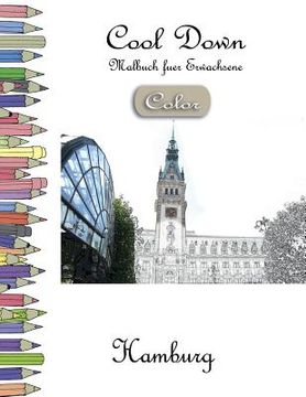 portada Cool Down [Color] - Malbuch für Erwachsene: Hamburg (en Alemán)