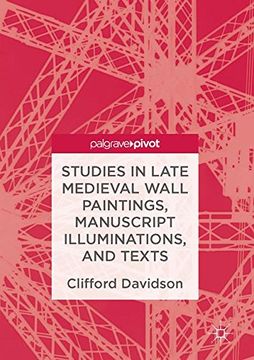 portada Studies in Late Medieval Wall Paintings, Manuscript Illuminations, and Texts