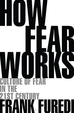 portada How Fear Works: Culture of Fear in the Twenty-First Century (en Inglés)