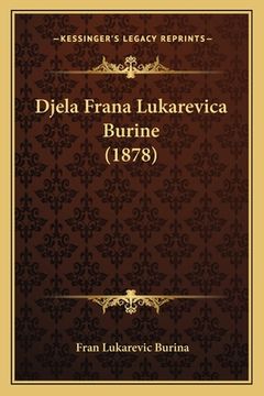 portada Djela Frana Lukarevica Burine (1878) (in Croacia)