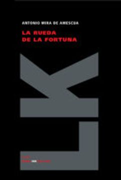 La Rueda De La Fortuna (Teatro) (in Spanish)