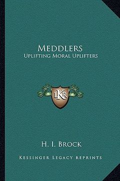portada meddlers: uplifting moral uplifters (en Inglés)