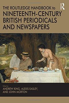 portada The Routledge Handbook to Nineteenth-Century British Periodicals and Newspapers (en Inglés)