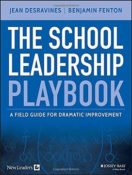 portada The School Leadership Playbook: A Field Guide for Dramatic Improvement (en Inglés)