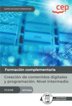 portada (Fcoi16) Manual Creacion de Contenidos Digitales y Programacion. Nivel Intermedio. Especialidades Formativas