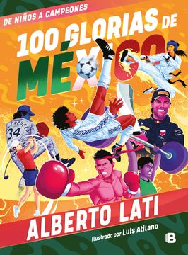 portada 100 Glorias de México: de Niños a Campeones / 100 Sources of Mexican Pride