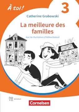 portada À toi! Band 3 - la Meilleure des Familles - Lektüre mit Hörbuch und Arbeitsblättern Online (en Francés)