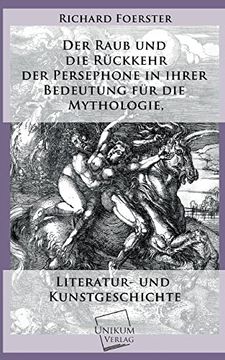 portada Der Raub und die Ruckkehr der Persephone in Ihrer Bedeutung fur die Mythologie Literatur und Kunstgeschichte 