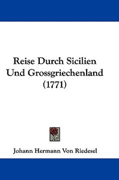 portada reise durch sicilien und grossgriechenland (1771) (en Inglés)