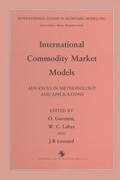 portada International Commodity Market Models: Advances in Methodology and Applications (en Inglés)