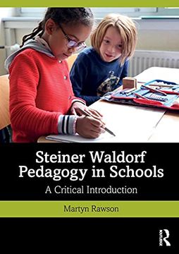 portada Steiner Waldorf Pedagogy in Schools: A Critical Introduction (en Inglés)