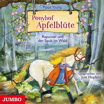 portada Ponyhof Apfelblüte 08. Rapunzel und der Spuk im Wald (en Alemán)