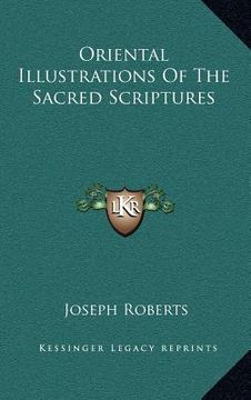portada oriental illustrations of the sacred scriptures (en Inglés)