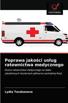 portada Poprawa jakości uslug ratownictwa medycznego (en Polaco)