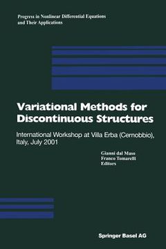 portada Variational Methods for Discontinuous Structures: International Workshop at Villa Erba (Cernobbio), Italy, July 2001 (in English)