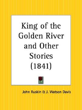 portada king of the golden river and other stories (en Inglés)