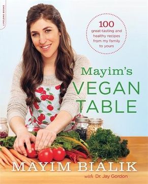 portada Mayim's Vegan Table: More than 100 Great-Tasting and Healthy Recipes from My Family to Yours