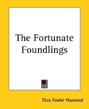 portada the fortunate foundlings (en Inglés)