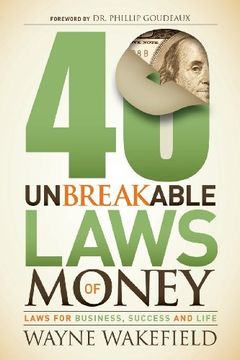portada 40 Unbreakable Laws of Money: Laws for Business, Success and Life 