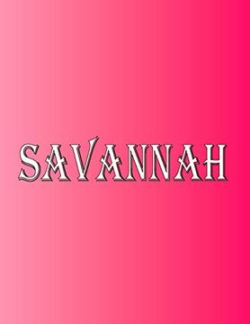 portada Savannah: 100 Pages 8. 5" x 11" Personalized Name on Not College Ruled Line Paper (in English)