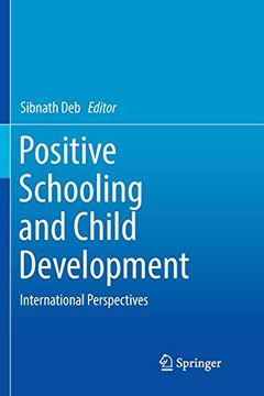 portada Positive Schooling and Child Development: International Perspectives 