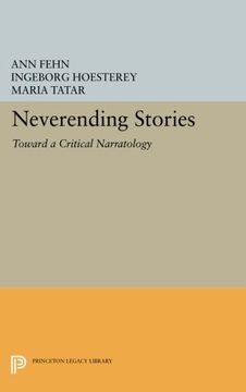 portada Neverending Stories: Toward a Critical Narratology (Princeton Legacy Library) (in English)