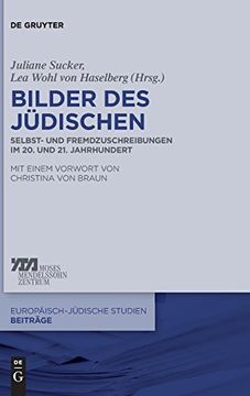 portada Bilder des Judischen: Selbst- und Fremdzuschreibungen im 20. Und 21. Jahrhundert (Europäisch-Jüdische Studien - Beiträge) (in German)