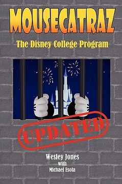 portada mousecatraz: the disney college program