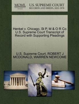 portada henkel v. chicago, st p, m & o r co u.s. supreme court transcript of record with supporting pleadings