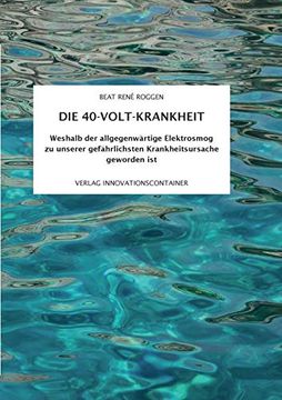 portada Die 40-Volt-Krankheit Elektrosmog - die Neue Pandemie (en Alemán)