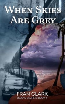 portada When Skies are Grey (Island Secrets Series) (en Inglés)