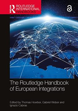 portada The Routledge Handbook of European Integrations (Routledge International Handbooks) (en Inglés)