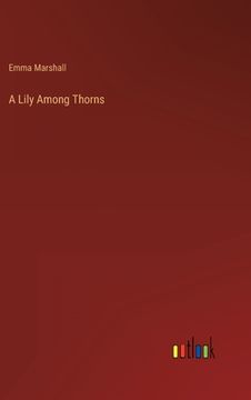 portada A Lily Among Thorns (in English)