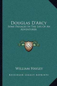 portada douglas d'arcy: some passages in the life of an adventurer (in English)