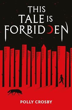 portada This Tale is Forbidden - a Thrilling Dystopian Fantasy Perfect for Fans of the Handmaid's Tale and the Brothers Grimm