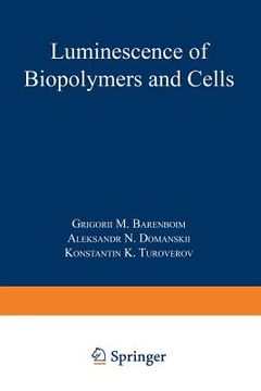 portada Luminescence of Biopolymers and Cells (en Inglés)