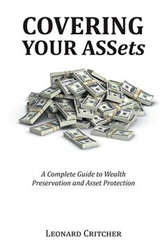 portada Covering Your Assets: A Complete Guide to Wealth Preservation and Asset Protection (en Inglés)