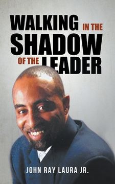portada Walking in the Shadow of the Leader: How to be an Affective Assistant to your Leader (in English)