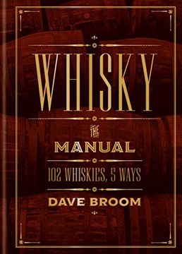 portada Whisky: The Manual: 102 Whiskies, 5 Ways (in English)