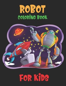 portada Robot Coloring Book For Kids: Robot Activity Book for Kids