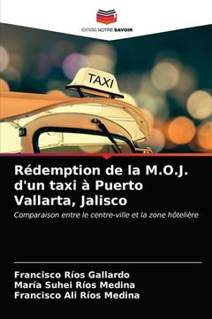 portada Rédemption de la M.O.J. d'un taxi à Puerto Vallarta, Jalisco (en Francés)
