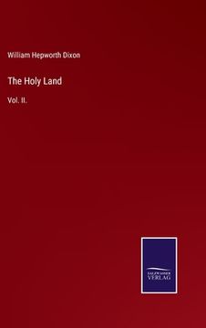 portada The Holy Land: Vol. II. (en Inglés)
